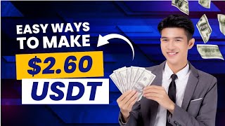 Esay Eay To Make Money Daily $2.60 USDT | USDT Mining Website 2024 | Earn Money Online Site