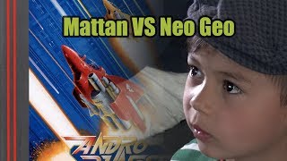 Mattan VS Neo Geo - Episode 5 - Andro Dunos