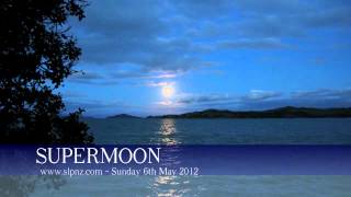 Supermoon - 6th May 2012