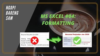 Belajar Excel Dasar #04 : Formatting Tampilan Lebih Keren (Warna, Border, Font, Merge, Text Wrap)