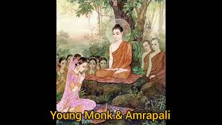 Buddha Monks & Amrapali _ Short story