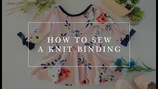 How to Sew a Knit Binding