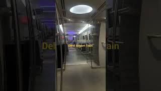 Dehli Airport Train