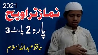 Namaz e Taraweeh Para 2 Ramzan Two 2021 (Part 3) Aajzee