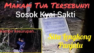 Makam Tua Tersembunyi || Sosok Kyai Sakti || Situ Lengkong Panjalu (Ciamis)