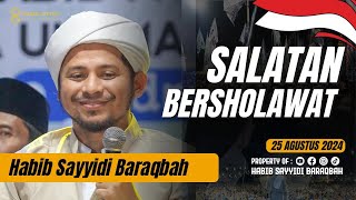 SALATAN BERSHOLAWAT  Bersama  Al Habib Musthofa Sayyidi Baraqbah