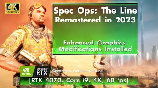 Spec Ops The Line Remastered - Enhanced Graphics in 2023 [RTX 4070, Core i9, 4K, 60 FPS]