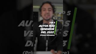 Los vehículos más vendidos 2023 (Q1 2023)