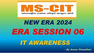 MS CIT ERA Session 06 IT Awareness 2023 || MS-CIT Era 2023 || IT AWARENESS 2024 – by Aman Sir