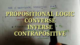 Propositional logic in ai | Converse, Inverse and Contrapositive Propositional logic