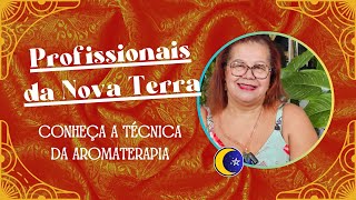 CONHEÇA A TÉCNICA DA AROMATERAPIA (C/ CRISTINE CAMARGO)