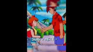 Misty x Danny | perfect couple 😘 | #pokemon #shorts