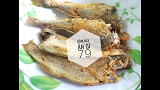 How to make a simple lunch_Crispy fried dried silver croaker-Bữa trưa đơn giản | HNAG79 #22