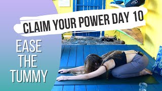 Yoga To Help With Digestion - Day 10 | 30 Days Of Yoga To Claim Your Power