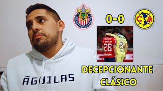 NADA PARA NADIE | Reacciones Chivas 0-0 América | Liga MX Jornada 12