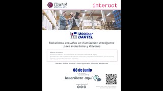 Webinar Dartel Electricidad - Interact Iluminación Inteligente para industrias y oficinas