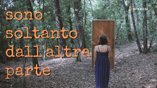 SONO SOLTANTO DALL'ALTRA PARTE - Film Completo (HD)