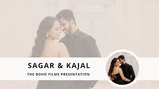 SAGAR & KAJAL | PRE WEDDING 2022 | THE BOHO FILMS | PIXOCITY