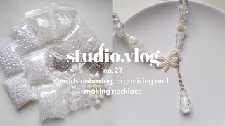 studio vlog 27 | beads unboxing/haul, organizing and making necklace🤍🐻💐