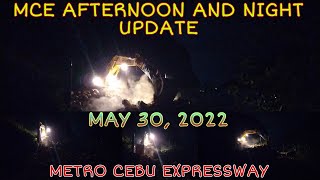 MCE AFTERNOON AND NIGHT UPDATE MAY 30, 2022 BYPASS ROAD PROJECT