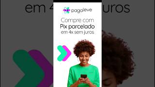 pagaleve compre em até 4x sem juros via pix