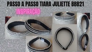 PASSO A PASSO  DA TIARA JULIETTE DO BBB21  (INSPIRAÇÃO )