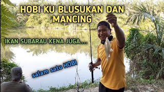 Hobi Ku Mancing || Yang Penting Yakin || Mancing ikan