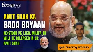 #Watch | Amit Shah Ka Bada Bayaan; No Stone Pelter, Militant Will Be Released in JK: Amit Shah