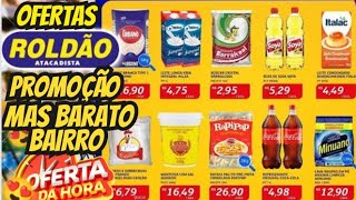 VÁLIDO ATÉ-30/08 OFERTAS ROLDÃO Ofertas E Promoção Oferta folheto Roldão Supermarket Ofertas Atacado