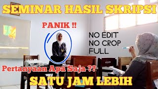 SEMINAR HASIL SKRIPSI| SEMHAS SKRIPSI