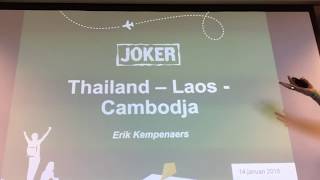 Reisvoorstelling Thailand, Cambodja & Laos - Joker Landencocktail januari 2018