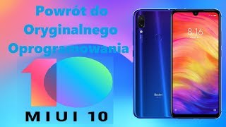 Redmi Note 7 - Przywracanie oryginalnego oprogramowania