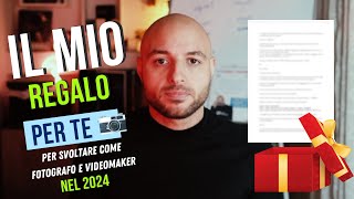 Svolta il tuo business da fotografo e videomaker con questo REGALO per iniziare un 2024 con il botto