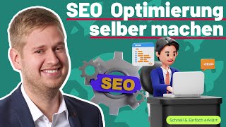 Seo Optimierung selber machen - Ist das sinnvoll?