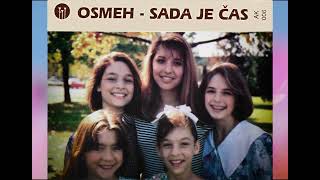 Osmeh - Sada je čas (audio kaseta)