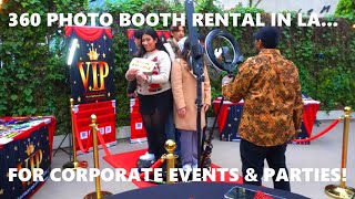 Corporate Company Holiday Party 360 Photo Booth Rental Experience In LA