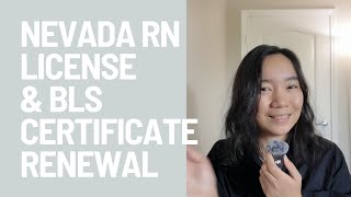 First Time BLS Certificate and Nevada RN License Renewal | 2 years as an immigrant nurse in the US