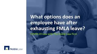 What options does an employee have after exhausting FMLA leave?