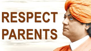 SWAMI VIVEKANANDA EXPLAINS TO RESPECT PARENTS & ELDERS