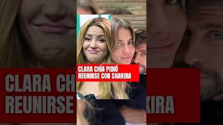 Clara Chía le pidió a Shakira reunirse para explicarle lo sucedido con Piqué