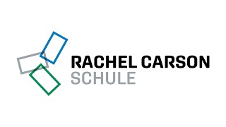 Herzlich willkommen in der Rachel-Carson-Schule