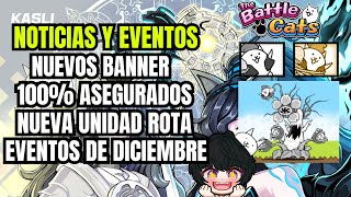 Banners 100% Asegurados, Nueva Unidad Hanasaka Cat y Eventos de Diciembre - The Battle Cats