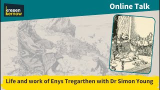 Enys Tregarthen online talk