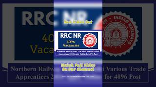 Northern Railway RRC NR Delhi Various Trade Apprentices 2024 Apply Online #recruitment #jobs