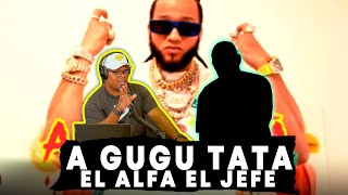 DJ LOW REACCIONA A ❌El Alfa El Jefe   A GUGU TATA ❌ DESARMANDO TEMA