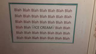 Blah, Blah, Ice Cream Blah