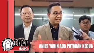 Ditanya Siap Jadi Oposisi, Anies Yakin Ada Putaran Kedua - Chatnews 14 Maret 2024