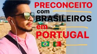 Existe preconceito com brasileiros em Portugal? | O diário de Rafael