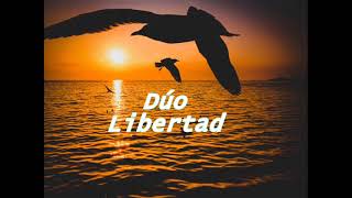 Dúo Libertad.