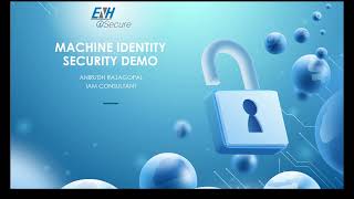 ENH iSecure: SailPoint IdentityNow Machine Identity Security - Demo